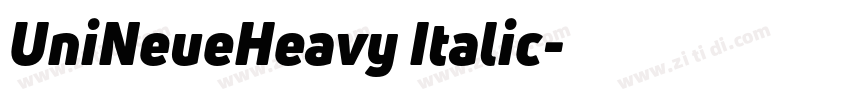 UniNeueHeavy Italic字体转换 UniNeueHeavy Italic字体转换